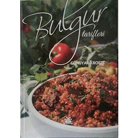 Bulgur Tarifleri - Günüyar Kroeze