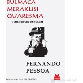 BULMACA MERAKLISI QURARESMA - FERNANDO PESSOA