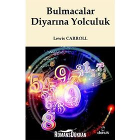 BULMACALAR DİYARINA YOLCULUK - LEWIS CARROLL