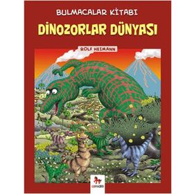 Bulmacalar Kitabı - Dinozorlar Dünyası - Rolf Heimann