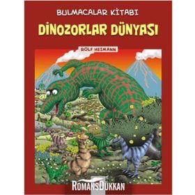 Bulmacalar Kitabı - Dinozorlar Dünyası - Rolf Heimann