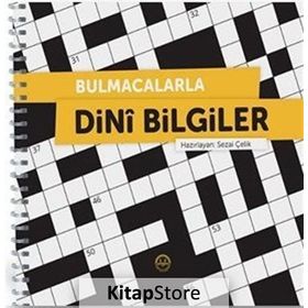 BULMACALAR VE TESTLER ILE TEMEL DINI BILGILER - GÜLSER ÖZTÜRK