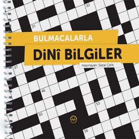 BULMACALAR VE TESTLER ILE TEMEL DINI BILGILER - GÜLSER ÖZTÜRK