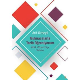 Bulmacalarla Tarih Öğreniyorum - Arif Özbeyli