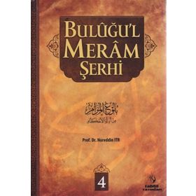Buluğul Meram Şerhi 4 Cilt Takım - Nureddin Itır Nureddin Yıldız