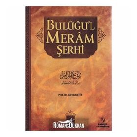Buluğul Meram Şerhi 4 Cilt Takım - Nureddin Itır Nureddin Yıldız
