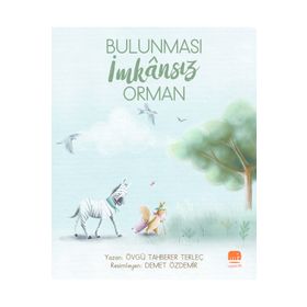 Bulunması İmkansız Orman - Övgü Tahberer Terleç