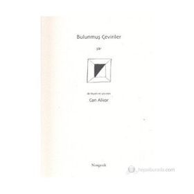 BULUNMUŞ ÇEVİRİLER - CAN ALKOR