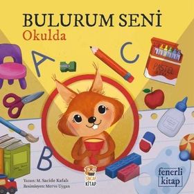 Bulurum Seni Okulda Fenerli Kitap Sincap Kitap