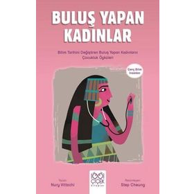 Buluş Yapan Kadınlar – Genç Bilim İnsanları - Nury Vitachi