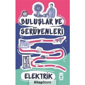 Buluşlar ve Serüvenleri -9 Uçaklar - Genç Timaş