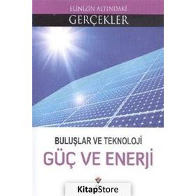 Buluşlar ve Teknoloji - Güç ve Enerji - Lindsey Lowe