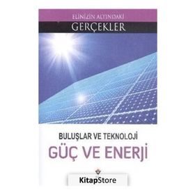 Buluşlar ve Teknoloji - Güç ve Enerji - Lindsey Lowe