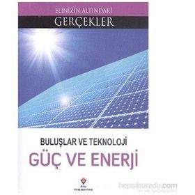 Buluşlar ve Teknoloji - Güç ve Enerji - Lindsey Lowe