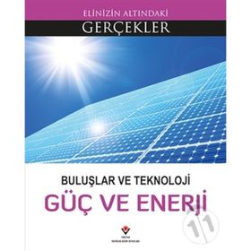 Buluşlar ve Teknoloji - Güç ve Enerji - Lindsey Lowe