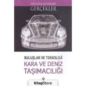 Buluşlar ve Teknoloji - Kara ve Deniz Taşımacılığı - Lindsey Lowe