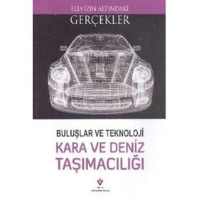 Buluşlar ve Teknoloji - Kara ve Deniz Taşımacılığı - Lindsey Lowe