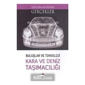 Buluşlar ve Teknoloji - Kara ve Deniz Taşımacılığı - Lindsey Lowe