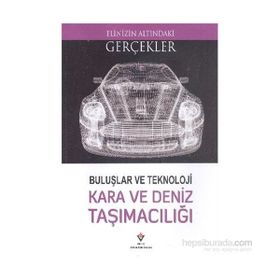 Buluşlar ve Teknoloji - Kara ve Deniz Taşımacılığı - Lindsey Lowe