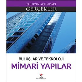 Buluşlar ve Teknoloji - Mimari Yapılar - Lindsey Lowe