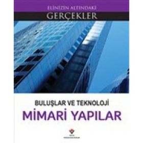 Buluşlar ve Teknoloji - Mimari Yapılar - Lindsey Lowe
