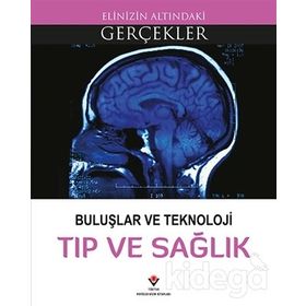 Buluşlar Ve Teknoloji - Tıp Ve Sağlık - Lindsey Lowe
