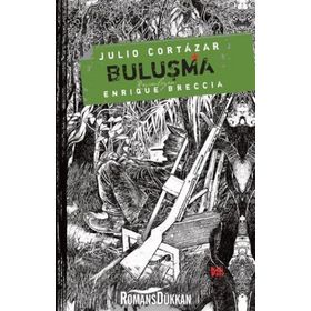 Buluşma - Julio Cortazar