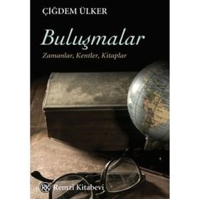Buluşmalar - Çiğdem Ülker