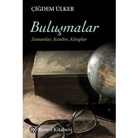 Buluşmalar - Çiğdem Ülker