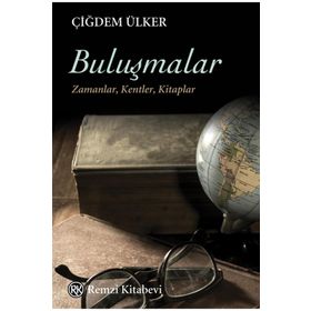 Buluşmalar - Çiğdem Ülker