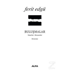Buluşmalar - Ferit Edgü