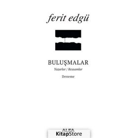 Buluşmalar - Ferit Edgü