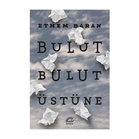 Bulut Bulut Üstüne - Ethem Baran