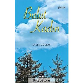 Bulut Kadın - Dilek Gülbay