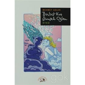 BULUT KIZ ŞİMŞEK OĞLAN - MEHMET GÜLER