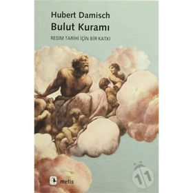 Bulut Kuramı Resim Tarihi İçin Bir Katkı - Hubert Damisch