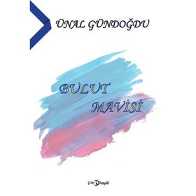 Bulut Mavisi - Ünal Göndoğdu
