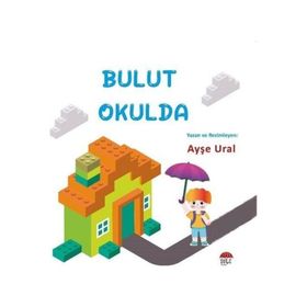 Bulut Okulda 4-7 Yaş Ayşe Ural