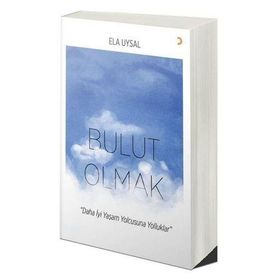 Bulut Olmak - Ela Uysal