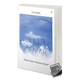 Bulut Olmak - Ela Uysal