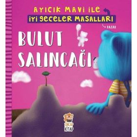 Bulut Salıncağı / Ayıcık Mavi İle İyi Geceler Masalları - Melek Dinçer - Sincap Kitap Yayınları