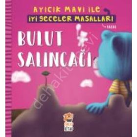 Bulut Salıncağı / Ayıcık Mavi İle İyi Geceler Masalları - Melek Dinçer - Sincap Kitap Yayınları