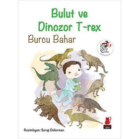 Bulut ve Dinozor T-Rex - Burcu Bahar