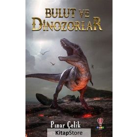 Bulut Ve Dinozorlar - Pınar Çelik