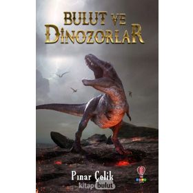 Bulut Ve Dinozorlar - Pınar Çelik