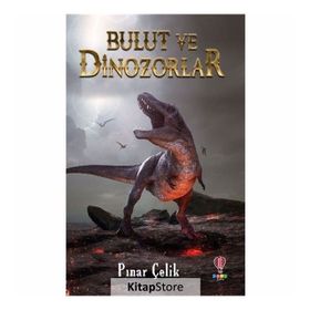 Bulut Ve Dinozorlar - Pınar Çelik