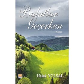 Bulutlar Geçerken - Haluk Yolsal