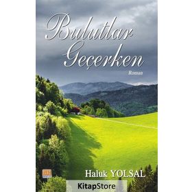 Bulutlar Geçerken - Haluk Yolsal