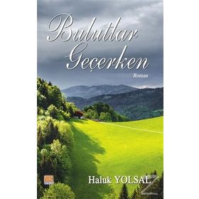 Bulutlar Geçerken - Haluk Yolsal
