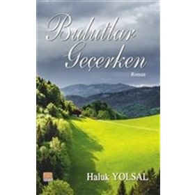 Bulutlar Geçerken - Haluk Yolsal